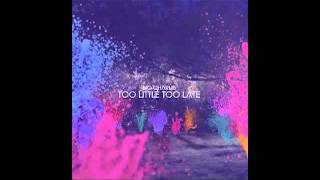 Big charlie - Too little too late - The sun