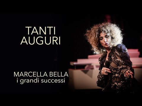 Tanti Auguri - Marcella Bella i grandi successi