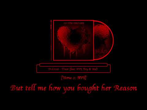 D-Lo116 - Trust (feat. AVI, Bry & Kie)