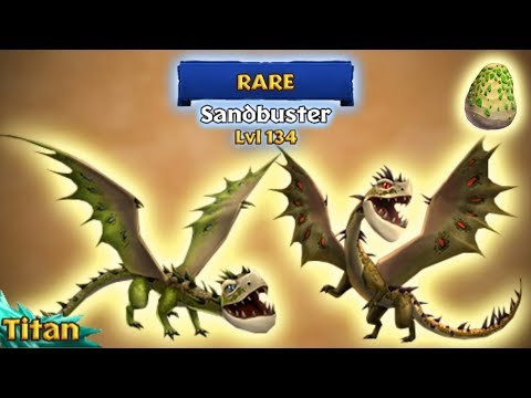 Sandbuster - Titan Mode Max Level 134 | Dragons: Rise of Berk