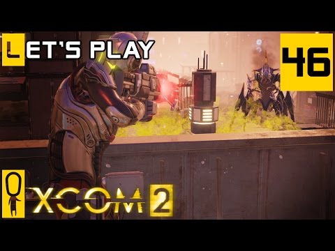 XCOM 2 - Part 46 - Feel The Bern - Let's Play - [Season 4 Legend]