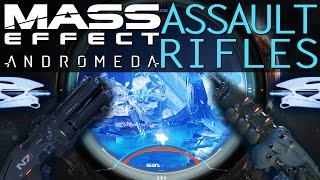 BEST ASSAULT RIFLES WITH AUGMENTS & MODS IN MASS EFFECT ANDROMEDA
