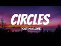 Post Malone Circles Lyrics