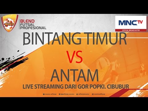 BINTANG TIMUR VS ANTAM (2 - 3) Blend Futsal profesional FULL