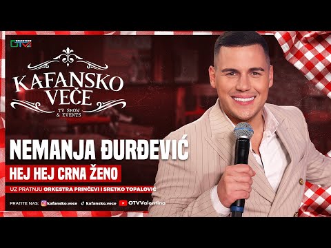 NEMANJA DJURDJEVIC - HEJ LIJEPA ZENO | UZIVO | ORK. PRINCEVI I SRETKO TOPALOVIC | KAFANSKO VECE