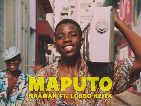 Naâman - Maputo ft. Losso Keita (Official Video)