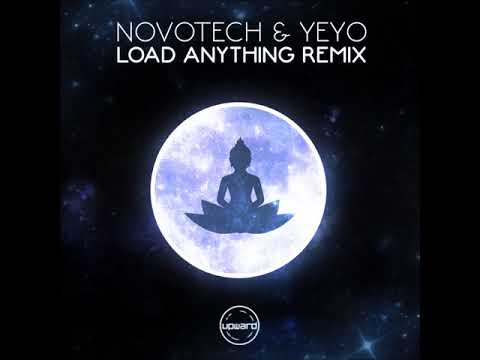 W.A.D & Authentic - Load Anything(Novotech & Yeyo Remix)