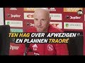 Ten Hag over afwezigen en plannen Traoré  - VTBL
