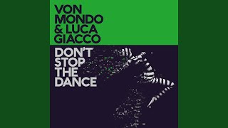Don't Stop the Dance Music Video