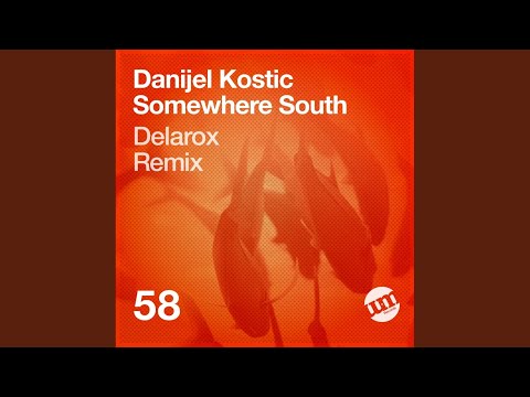 Somewhere South (Original Mix)