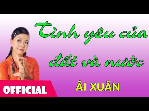 Thể hiện bởi Ái Xuân