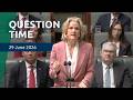 House Question Time 29 June 2026