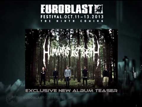 Euroblast Festival 2013 - The Ninth Coming - Humanity´s Last Breath Announcement