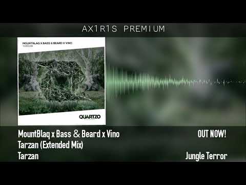 MountBlaq x Bass & Beard x Vino - Tarzan (Extended Mix)
