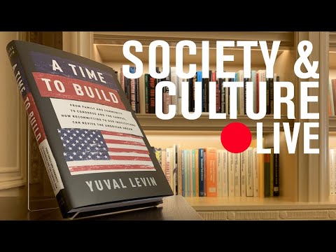 Yuval Levin: A Time To Build | LIVE STREAM