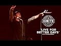 Ignite - Live for Better Days - Monterrey Rock