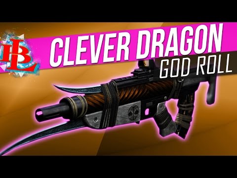 Destiny - THE CLEVER DRAGON GOD ROLL - Clever Dragon what is a God Roll Best Rolls for Clever Dragon