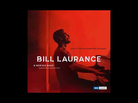 Bill Laurance, WDR Big Band — Golden Hour