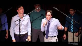 Can’t Hold Us - Chromatones A Cappella (Macklemore Cover)