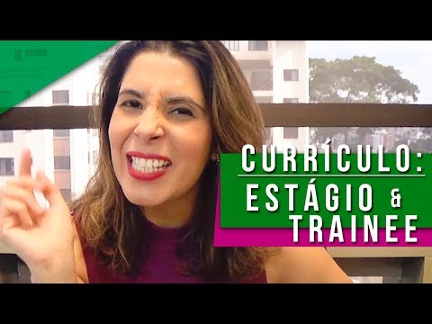 CURRICULO para ESTAGIO e TRAINEE: como fazer um curriculo de sucesso? 🤔 Video