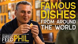 Phil Tries Famous Dishes for the First Time | Somebody Feed Phil