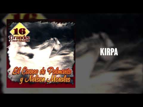 Kirpa - El Carrao De Palmarito | Música Llanera