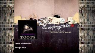 Toots Thielemans - Imagination