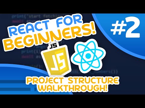 Learn React For Beginners 2 Project Structure Walkthrough - Mind Luster