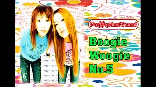 PUFFY - Boogie Woogie No.5