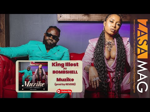 King Illest - Muzike Ft Bombshell (Prod By Reverb)