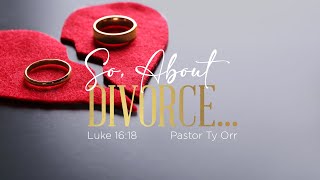 So, About Divorce...