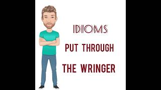 Put Through the Wringer - Idioms (1028) Origin - English Tutor Nick P