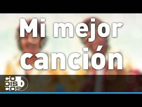 Mi Mejor Canción, Binomio De Oro - Audio