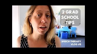 2 Grad School Tips! Plus My #SpeechTherapy #Northwestern #GradSchoolJourney