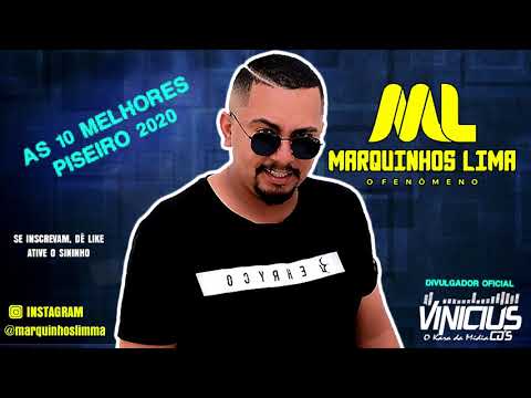 AS 10 MELHORES DO PISEIRO 2020 | MARQUINHOS LIMA