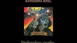 Pokolgép - Tökfej - Lyrics / Subtitulos en español (Nwobhm) Traducida