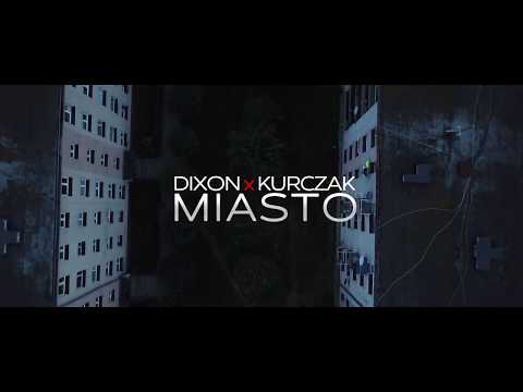 DIXON x KURCZAK - MIASTO