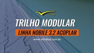 Trilho modular para portas e janelas - linha nobile 3.2 acoplar