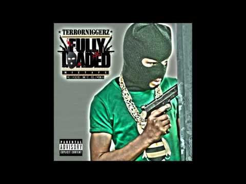 TerrorNiggerz Fullyloaded Mixtape - 07 We Gaan Door