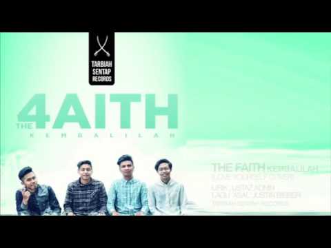 THE FAITH:-KEMBALILAH