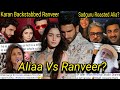 RANVEER S BRUTAL REVENGE REJECTS ALIAA SADGURU CALLED HER OUT KARAN S DIRTY GAME BACKFIRED