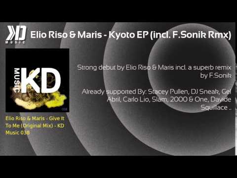 Elio Riso & Maris - Kyoto EP (incl. F.Sonik Rmx) - KD Music 038