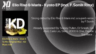 Elio Riso & Maris - Kyoto EP (incl. F.Sonik Rmx) - KD Music 038