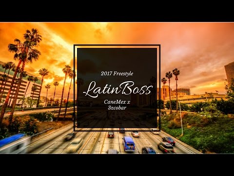 2017 Freestyle CaneMex Prod. by Eric Escobar "Ezko" (Latin Boss)
