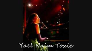 Yael Naim Toxic