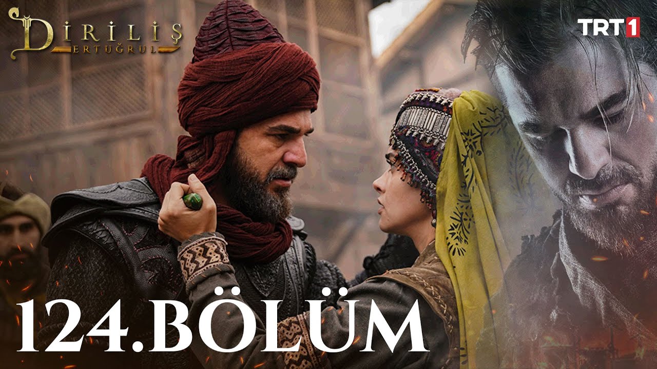 Dirilis Ertugrul - Resurrection Season 5 Episode 124 With English Subtitles