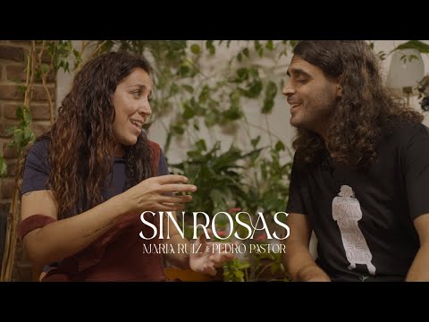 María Ruiz ft Pedro Pastor - Sin Rosas (10 Años de Canciones)
