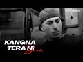 Kangna (Lo-fi Mix) - Dr Zeus | Master Rakesh| Lehmber H | Lo-fi 2307 & Pawan Armaan | Punjabi Lo-fi