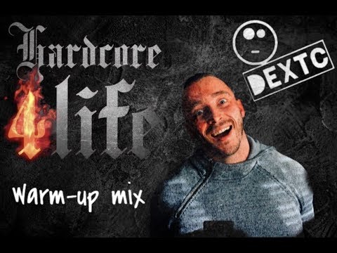 Hardcore 4 life 2020 warm up mix by Dextc