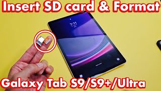 Galaxy Tab S9/S9+/Ultra: How to Insert SD Card & Format